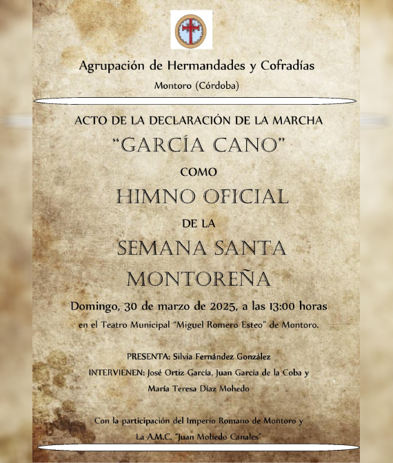 Cartel de la declaración del Garcia Cano como himno de la semana santa de Montoro con actuación de la Banda de Música Juan Mohedo